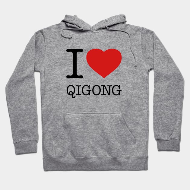 I LOVE QIGONG Hoodie by eyesblau